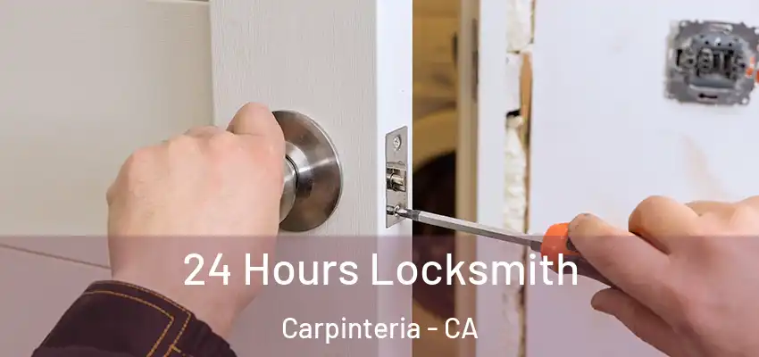  24 Hours Locksmith Carpinteria - CA