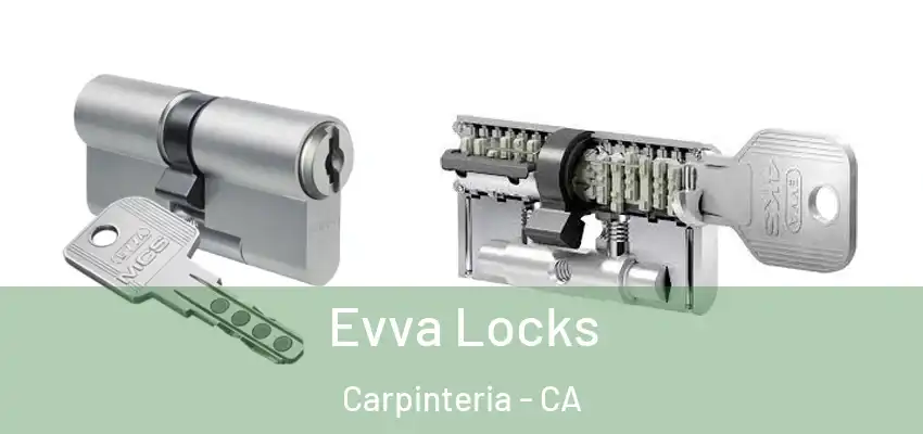  Evva Locks Carpinteria - CA