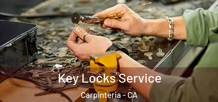  Key Locks Service Carpinteria - CA