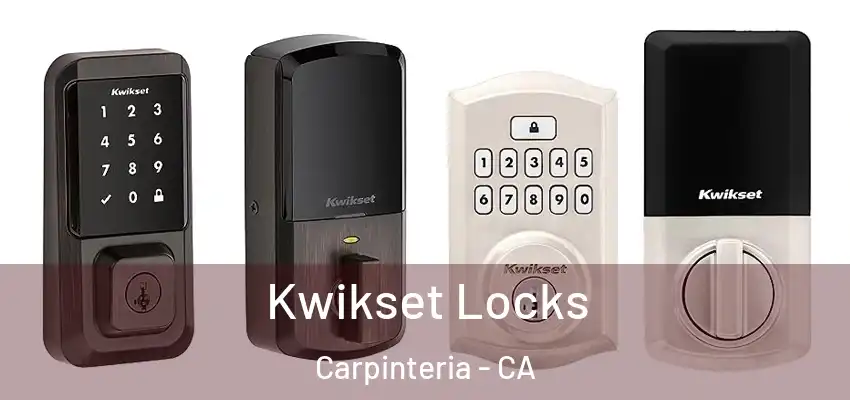  Kwikset Locks Carpinteria - CA
