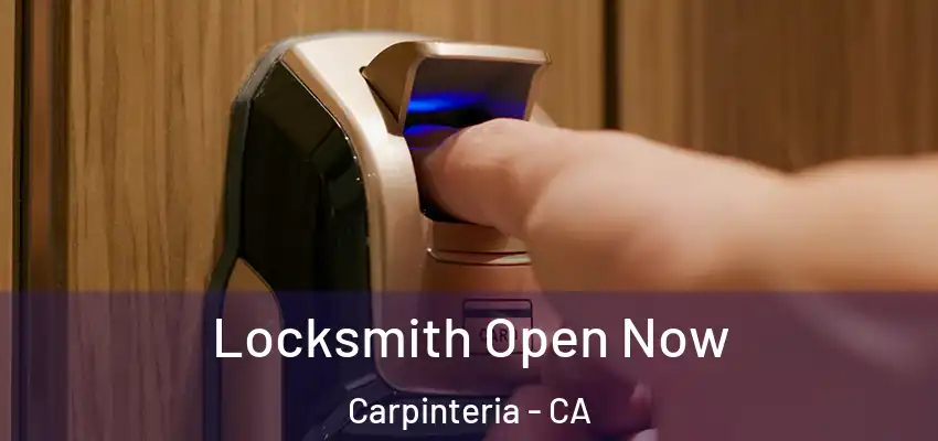  Locksmith Open Now Carpinteria - CA